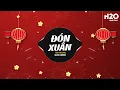 Download Lagu Đón Xuân Remix (Nhạc Tết 2025) - Tuệ Phương x H2O | Xuân Đã Đến Rồi Gieo Rắc Ngàn Hồn Hoa Xuống Đời