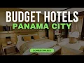 Best Budget Hotels in Panama City Top 10 Hotels in Panama City
