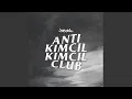 Download Lagu Anti Kimcil Kimcil Club