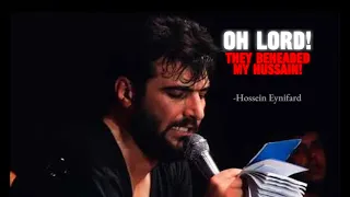 Oh Lord They Beheaded My Hussain یارب سرحسینمو بریدن Hossein Eynifard EN SUBTITLES 