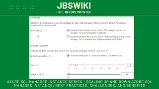 Azure SQL Managed Instance Series - Scaling Up and Down Azure SQL MI Best Practices and Benefits