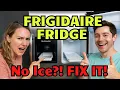 Frigidaire Ice Maker Not Working 10 Easy Fixes