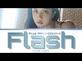 Download Lagu KWON EUNBI (권은비) ‘Flash (Prod. PARKMOONCHI)’ Lyrics (Color Coded Lyrics) [Han/Rom/Eng]