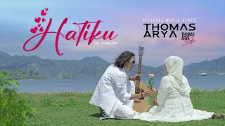 thomas arya hatiku official music video 