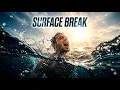 Surface Break