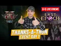 Lagu Thanks-A-Thon Day 1... Path Of Exile 2 Druid / Diablo 4 Paladin / Last Epoch Dev Stream! Lets Do It!