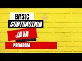 Subtraction of two numbers in java
