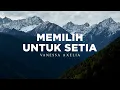 Download Lagu Memilih Untuk Setia - Vanessa Axelia (Lirik) Lagu Rohani