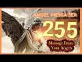 Angel Number 255 Meaning connect with your angels and guides