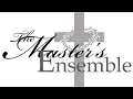Download Lagu May We Reflect You – The Master's Ensemble