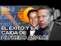 El Exito y la Caida de ALFREDO ADAME