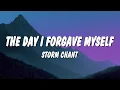 Storm Chant - The Day I Forgave Myself (Lyrics)
