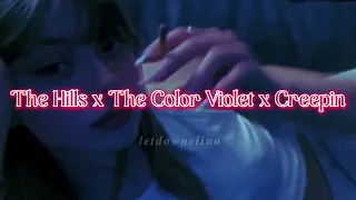 the hills x creepin' x the color violet (tiktok remix) (Slowed +reverb) | the weeknd x tory lanez