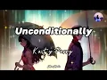 Download Lagu Unconditionally(Katy Perry) SpeedUp + Reverbs ( TikTok Version)