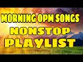 Download Lagu MORNING OPM SONG Best of the 80s 90s OPM Classic Love Songs (Lyrics)