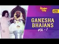 Download Lagu 428 - Ganesha Bhajans Vol - 1 | Radio Sai Bhajans