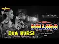 Download Lagu DUA KURSI Anisa Rahma - NEW PALLAPA || WONOSARI BONANG #newpallapaTERBARU