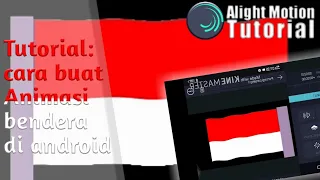 Download cara buat animasi bendera berkibar di android | Alight Motion Tutorial MP3
