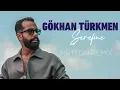 GÖKHAN TÜRKMEN - ŞEREFİNE REMIX - (MRTFDN)