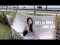 Download Lagu em lại nhớ anh rồi (chill chill) | Tuệ Phương