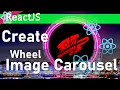 Build a ReactJS Circular Image Carousel From Scratch Web Design 2020