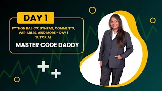 Python Basics Syntax Comments Variables and More - Day 1 Tutorial