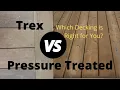 Trex vs Pressure-Treated Which Decking is Right for You