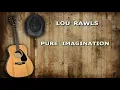 Lou Rawls   Pure Imagination Karaoke