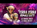 Download Lagu Yerra Yerra Rumalu Katti -Edm Mix - Dj Manoj × Dj Vishwa