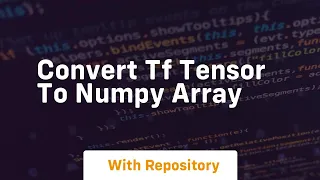 convert tf tensor to numpy array