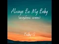 Always Be My Baby (Saxophone Version)
