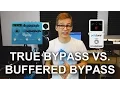 True Bypass vs Buffered Bypass Guitar Pedals Made Simple