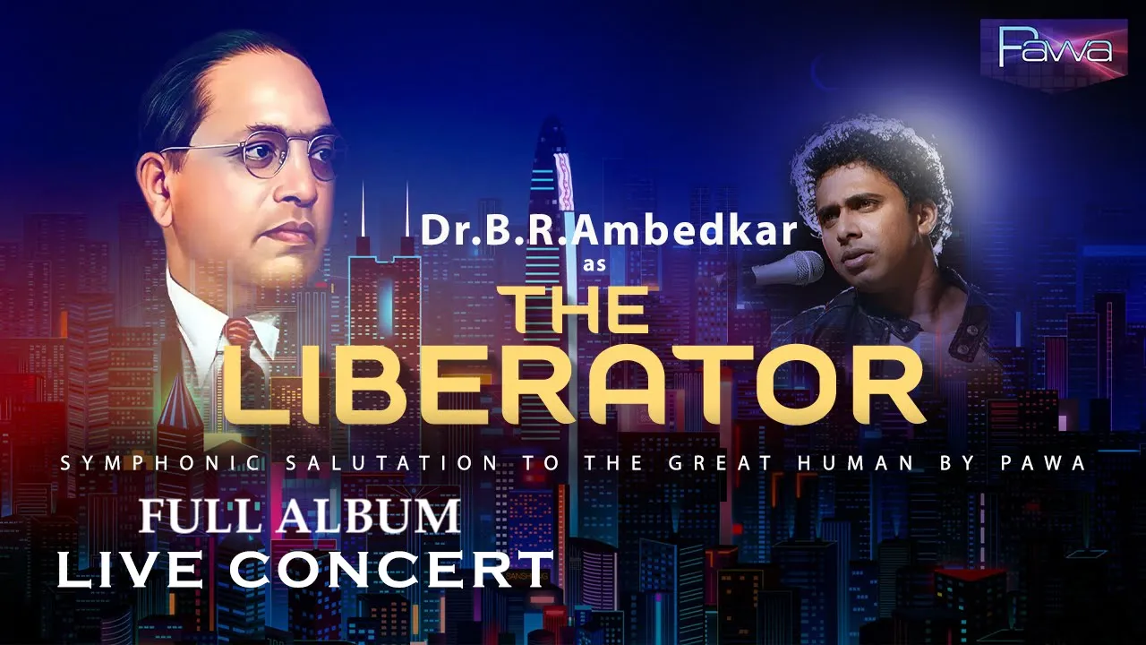 The Liberator l Full Album l Live Concert l Fans Club l Pawa l Dr B.R.Ambedkar Songs l Jayanti 2022