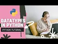 Data Types in Python Part 1 Hindi Programming Adventure