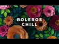 Download Lagu Boleros Chill - Latin Café - Playlist