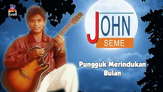 Download John Seme - Pungguk Merindukan Bulan (Official Lyric Video) MP3