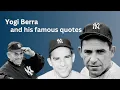 Uncover the Wisdom Top 20 Yogi Berra Quotes