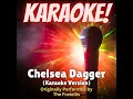 Chelsea Dagger (Karaoke Version Originally Performed by The Fratellis)
