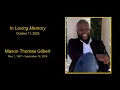Celebration of the Life of Mason Thomas Gilbert