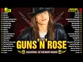 Download Lagu Guns'N'Rose Greatest Hits Full Album 2024 💥 Top 15 Best Songs Of Guns'N'Rose