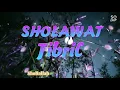 Download Lagu DASYATNYA SHOLAWAT JIBRIL FULL AKUSTIK AMALAN PEMBUKA REZEKI  PENARIK REZEKI DARI SEGAL