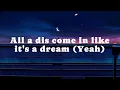Popcaan- Dream(LYRICS)