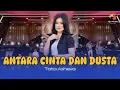 Download Lagu ANTARA CINTA DAN DUSTA - TATA ASHEVA | KOPLO TEMBANG KENANGAN | VIRAL FYP TIK TOK
