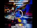 Download Lagu DISANA MENANTI DISINI MENUNGGU REMIX 2024
