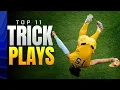 Top 11 TRICK Plays Greatest Trick Play EVER at