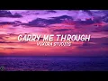 Carry Me Through | Official Lyric Video | Voxora Studios
