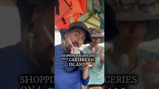 Shopping for groceries on a Caribbean island #sailingbyefelicia #bocasdeltoro #panama