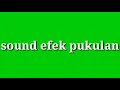 Download Lagu Sound efek pukulan yang sering digunakan oleh youtuber