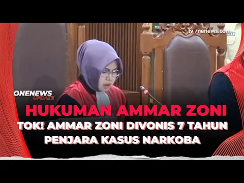 Majelis Hakim Vonis Ammar Zoni 7 Tahun dan Denda Rp1 Miliar
