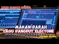 Download Lagu Lagu dangdut electone_-_Makan Darah